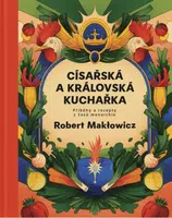 Císařská a královská kuchařka - Robert Makłowicz