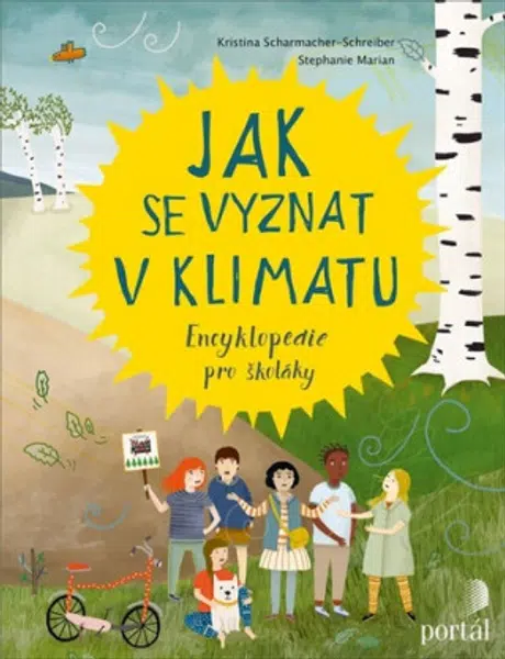 Jak se vyznat v klimatu - Stephanie Marian, Kristina Scharmacher-Schreiber