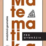 Matematika pro gymnázia - Analytická geometrie - Radim Kočandrle
