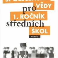 Společenské vědy pro 1.ročník SŠ - Učebnice - Denisa Denglerová