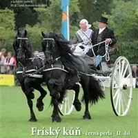 Fríský kůň - Oldřich Kolovrat