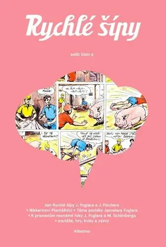 Rychlé šípy - Jaroslav Foglar, Slavomil Janov