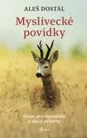 Myslivecké povídky - Aleš Dostál - e-kniha