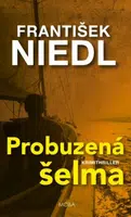 ﻿Probuzená šelma - František Niedl - e-kniha