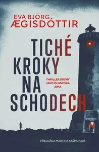 Tiché kroky na schodech - Eva Björg Agisdóttir