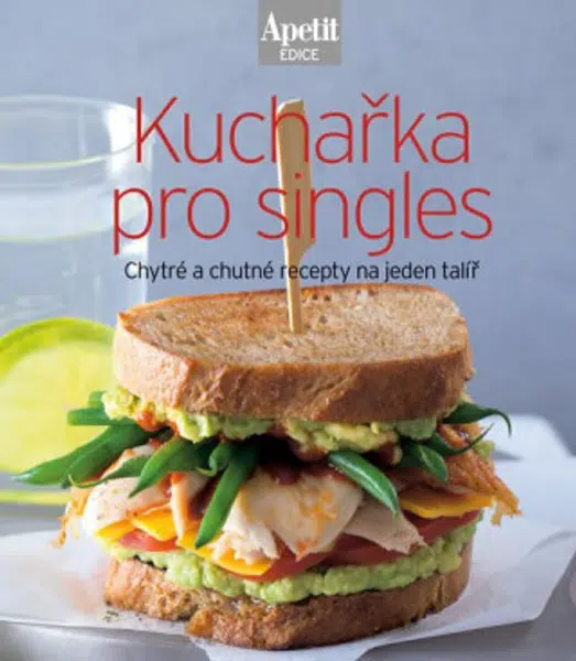 Kuchařka pro singles (Edice Apetit)