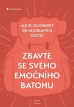 Zbavte se svého emočního batohu - Vivian Dittmar