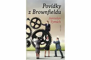 Povídky z Brownfieldu - Jaroslav Tymich