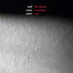 Zeď mezi námi - Veronika Jonášová, Siering Danuše, Kateřina Černá, Zadrick Karin - e-kniha