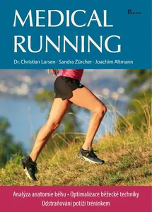 Medical running - Christian Larsen, Sandra Zürcher, Joachim Altmann
