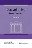 Ústavní právo srovnávací - Karel Klíma