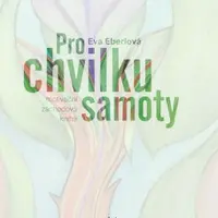 Pro chvilku samoty - Eva Eberlová