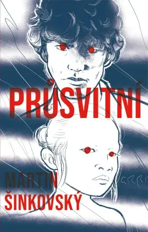 Průsvitní  - Martin Šinkovský - e-kniha