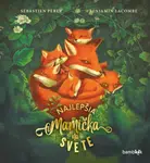 Najlepšia mamička na svete - Sébastien Perez, Benjamin Lacombe