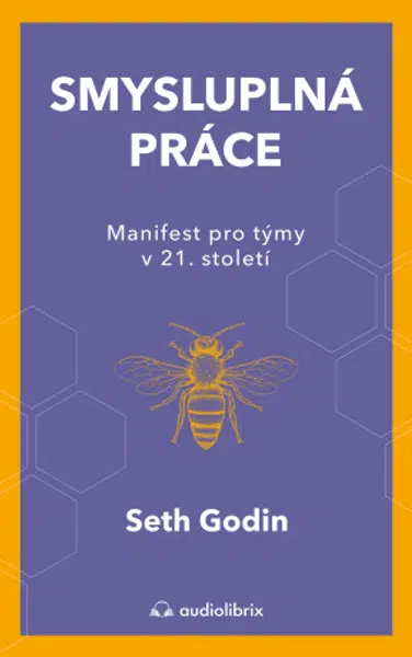 Smysluplná práce - Seth Godin - e-kniha