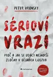 Sérioví vrazi - Peter Vronsky - e-kniha