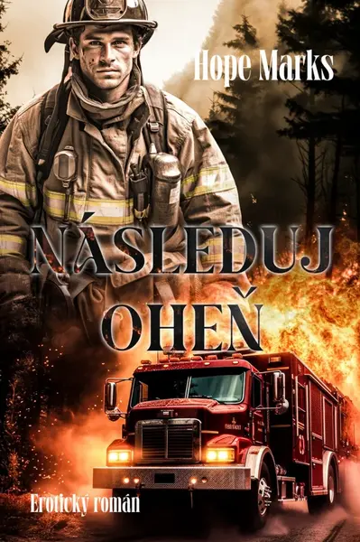 Následuj oheň - Hope Marks