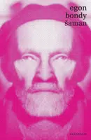 Šaman - Egon Bondy