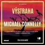 Výstraha - Michael Connelly - audiokniha