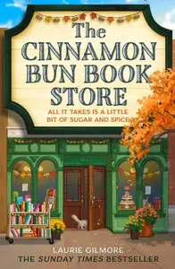 The Cinnamon Bun Book Store - Laurie Gilmorová