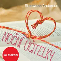 Noční učitelky - Sherwood Anderson, Martin Siničák, Petra Bučková - audiokniha