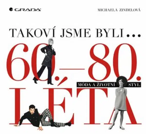 Takoví jsme byli - Michaela Zindelová - e-kniha