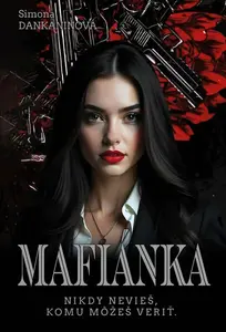 Mafiánka - Simona Dankaninová
