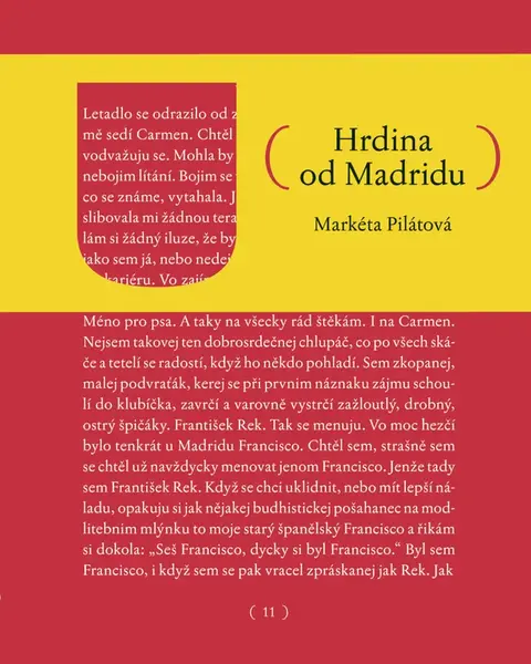 Hrdina od Madridu - Markéta Pilátová