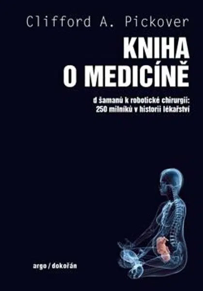 Kniha o medicíně - Clifford A. Pickover