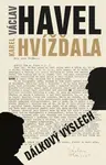 Dálkový výslech: rozhovor s Karlem Hvížďalou/Václav Havel - Karel Hvížďala, Václav Havel - e-kniha