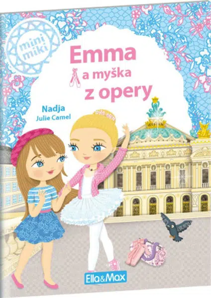 Emma a myška z opery - Julie Camel, Nadja