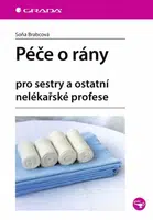 Péče o rány - Soňa Brabcová - e-kniha