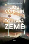Toulavá Země - Liou Cch'-Sin - e-kniha