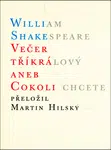 Večer tříkrálový aneb Cokoli chcete - William Shakespeare