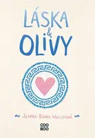 Láska a olivy - Jenna Evans Welchová