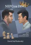 Nepo vs Ding aneb první Číňan na šachovém trůně - Kaňovský David Dejf