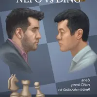 Nepo vs Ding aneb první Číňan na šachovém trůně - David Kaňovský