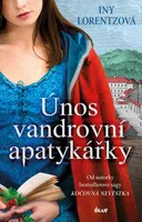 Vandrovní apatykářka 3: Únos vandrovní apatykářky - Iny Lorentzová - e-kniha
