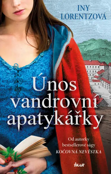 Vandrovní apatykářka 3: Únos vandrovní apatykářky - Iny Lorentzová - e-kniha