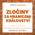 Zločiny za hranicemi království - Vlastimil Vondruška - audiokniha
