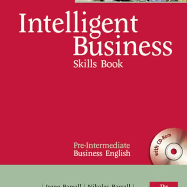 Intelligent Business Pre-Intermediate Skills Book w/ CD-ROM Pack - Irene Barrall