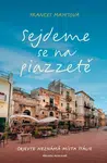 Sejdeme se na piazzetě - Frances Mayesová