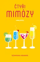 Čtyři mimózy - Dominika Kramná - e-kniha