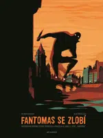 Fantomas se zlobí - Olivier Bocquet