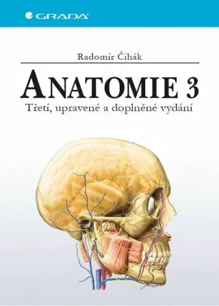 Anatomie 3 - Radomír Čihák