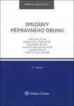 Smlouvy přípravného druhu - Václav Pilík