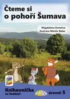 Čteme si o pohoří Šumava (Knihovnička ke Slabikáři AMOS) - Magdalena Konečná
