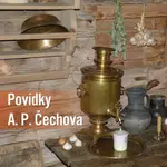 Povídky A. P. Čechova - Anton Pavlovič Čechov - audiokniha