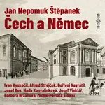 Čech a Němec - Štěpánek Jan Nepomuk - audiokniha