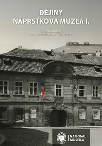 Dějiny Náprstkova muzea I - Klára Woitschová